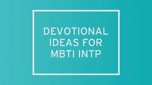 A bright teal gradient with "devotional ideas for MBTI INTP" written over it.