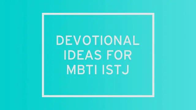 A bright sky-blue gradient with "devotional ideas for MBTI ISTJ" written over it.