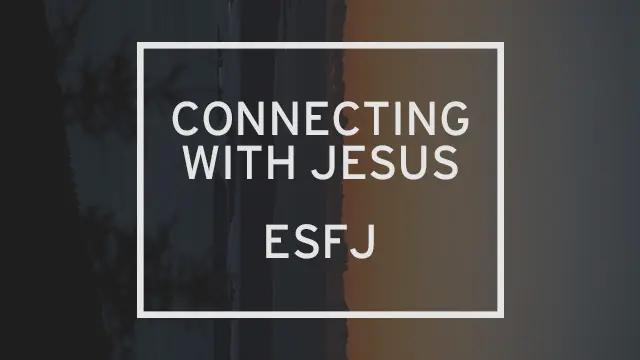 A rotated image of a sunset on a beach with the words “Connecting with Jesus: ESFJ” written over it.