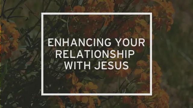 A background of yellow flowers with "Enhancing Your Relationship with Jesus" written over it.