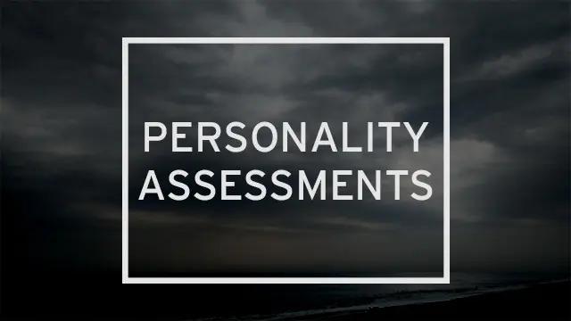 A grainy image of the beach with "Personality Assessments" written over it.