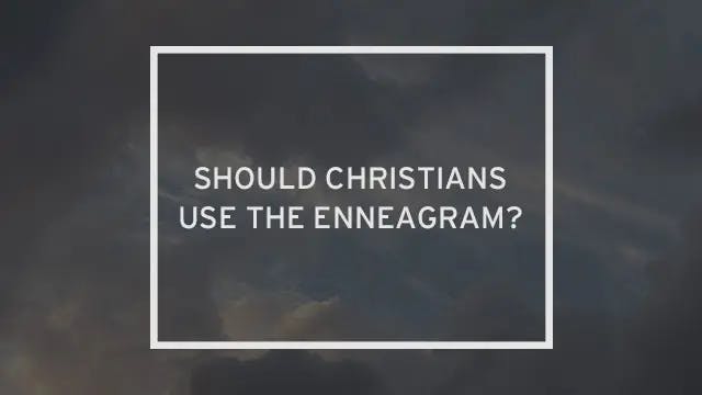 A photo of clouds in the background with the word "Should Christians Use the Enneagram?"