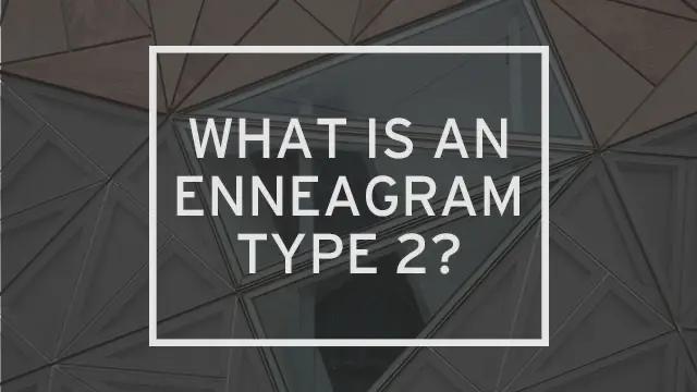 Modern architecture is in the background as "What is an Enneagram 2?" is written above it.
